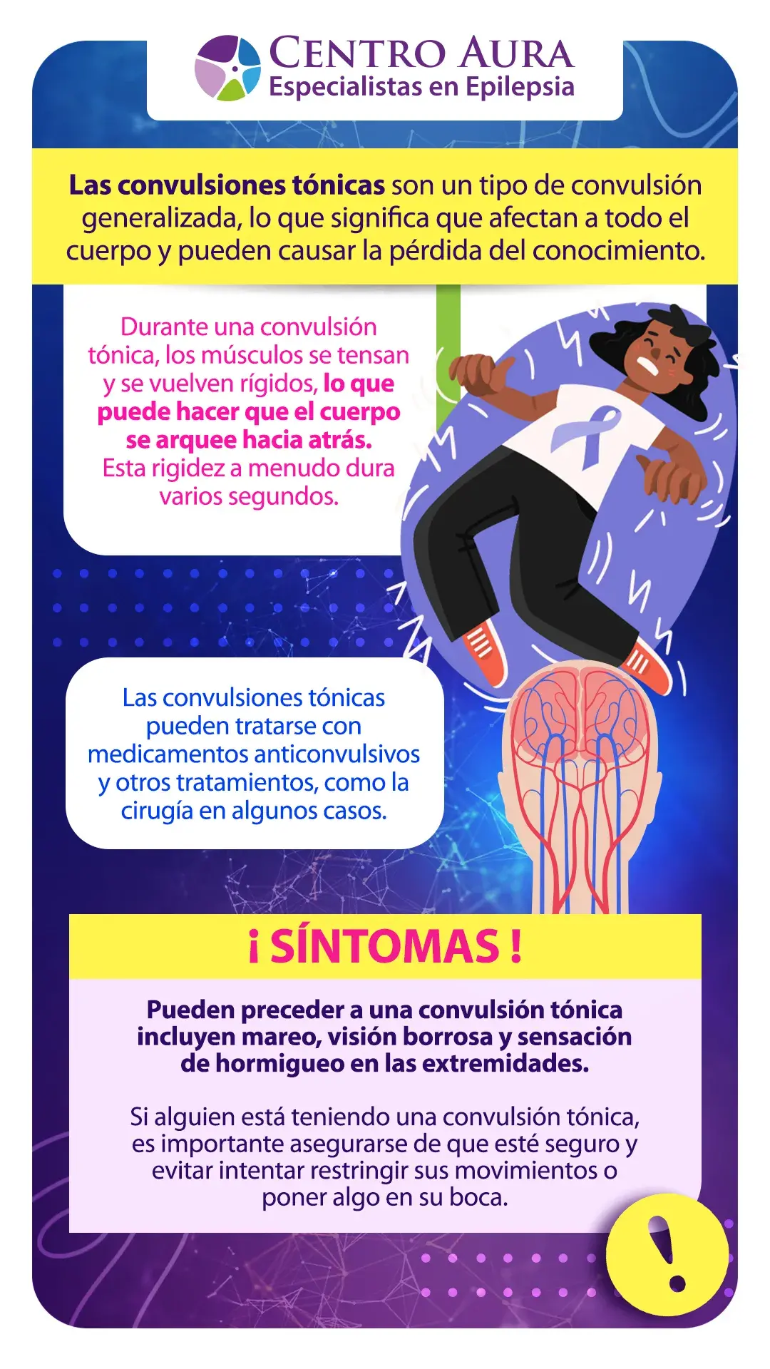 Las convulsiones tónicas son aquellas que afectan a todo el cuerpo